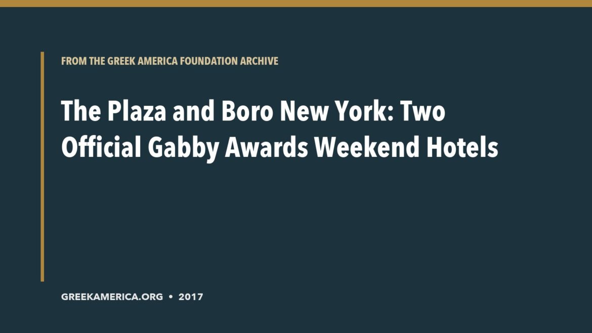 Archive title card for The Plaza and Boro New York: Two Official Gabby Awards Weekend Hotels