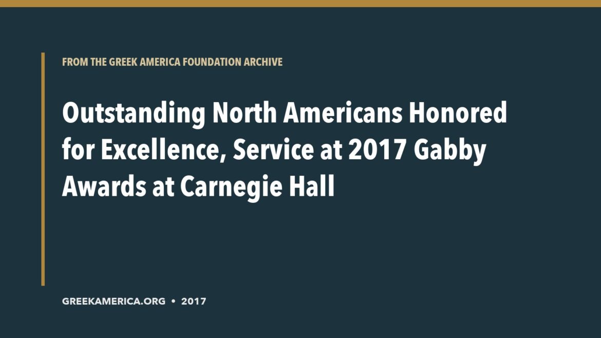 Archive title card for Outstanding North Americans Honored for Excellence, Service at 2017 Gabby Awards at Carnegie Hall
